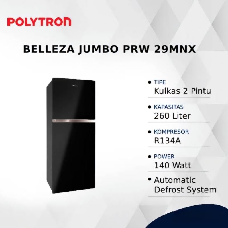 KULKAS POLYTRON PRW 29 MNX / KULKAS POLYTRON 2 PINTU  / KULKAS 2 PINTU POLYTRON PRW 29 MNX