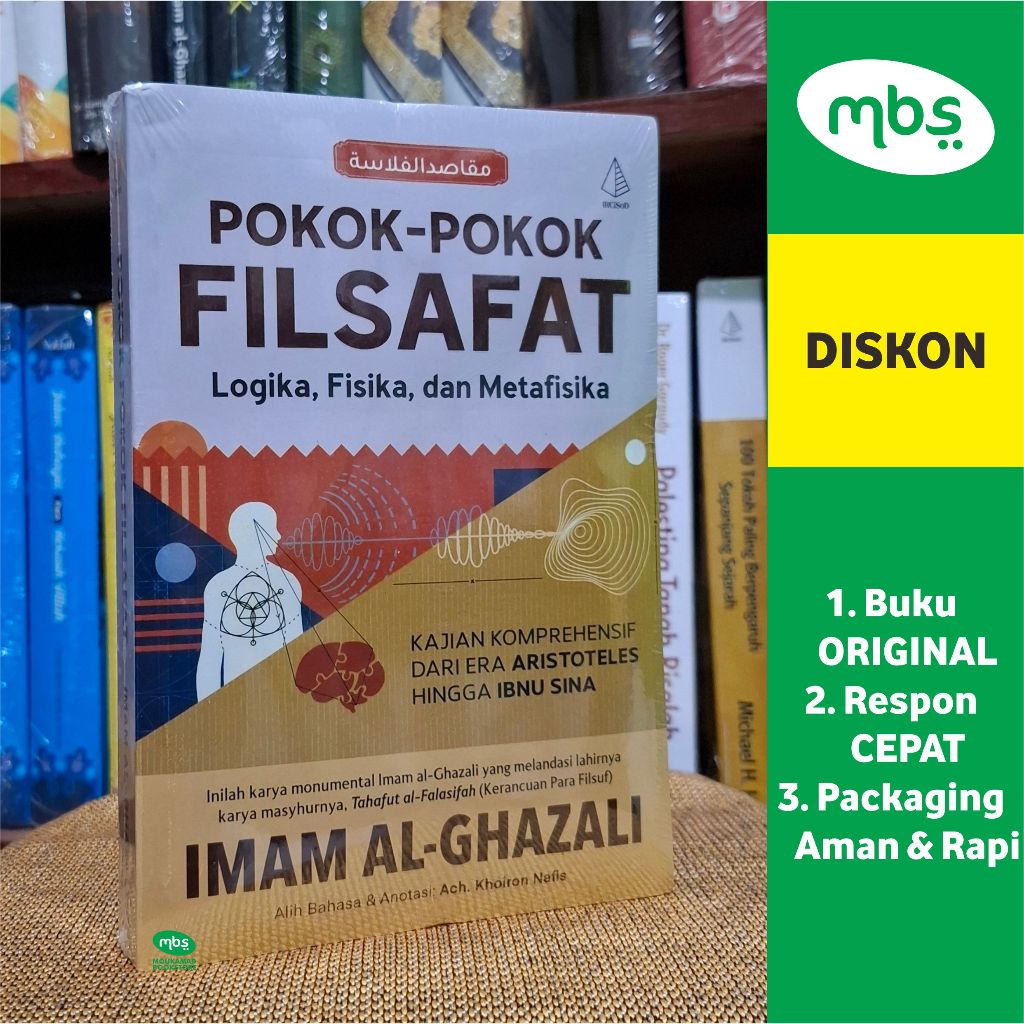 BUKU POKOK-POKOK FILSAFAT - Logika, Fisika, dan Metafisika - Imam Al-Ghazali