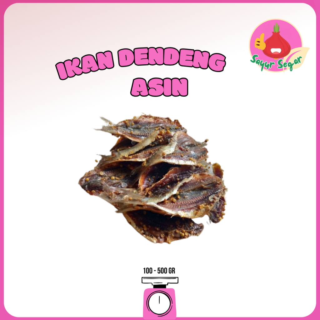 

Sayur Segar - Ikan Asin Dendeng / Salted Jerky