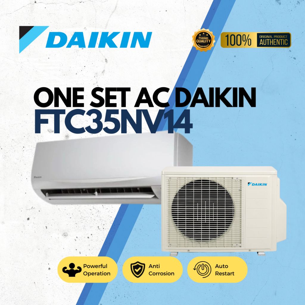 AC DAIKIN 1,5 PK FTC35NV14 MADE IN THAILAND ( INDOOR+OUTDOOR )