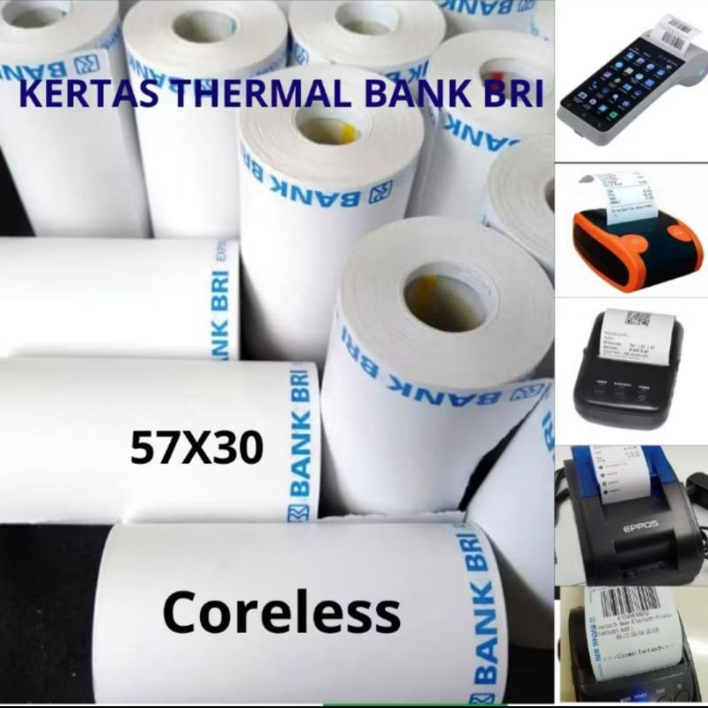 

Kertas Thermal Bank BRI Coreless 57x30 paket 10roll