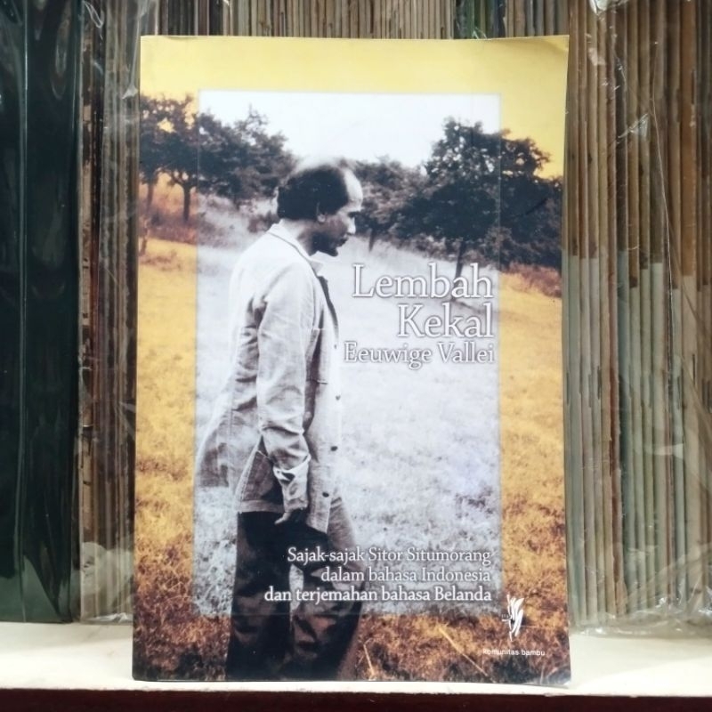 Lembah Kekal Eeuwige Vallei Sajak Sajak Sitor Situmorang