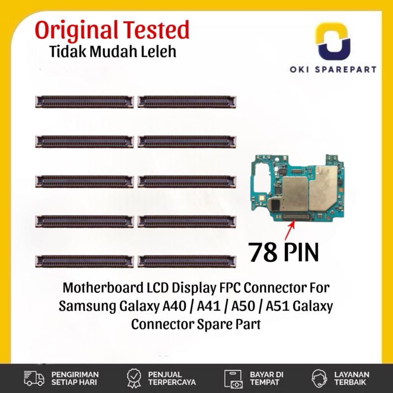 Konektor LCD Motherboard LCD Display FPC Connector Samsung A40 / A41 / A50 Original Tested 78 PIN