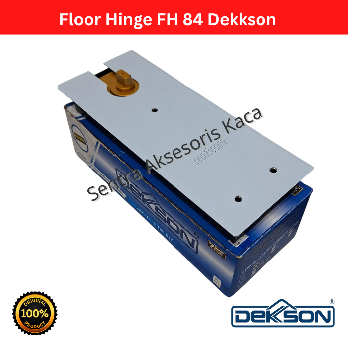 Floor Hinge Dekkson/Engsel Lantai FH 84 SSS
