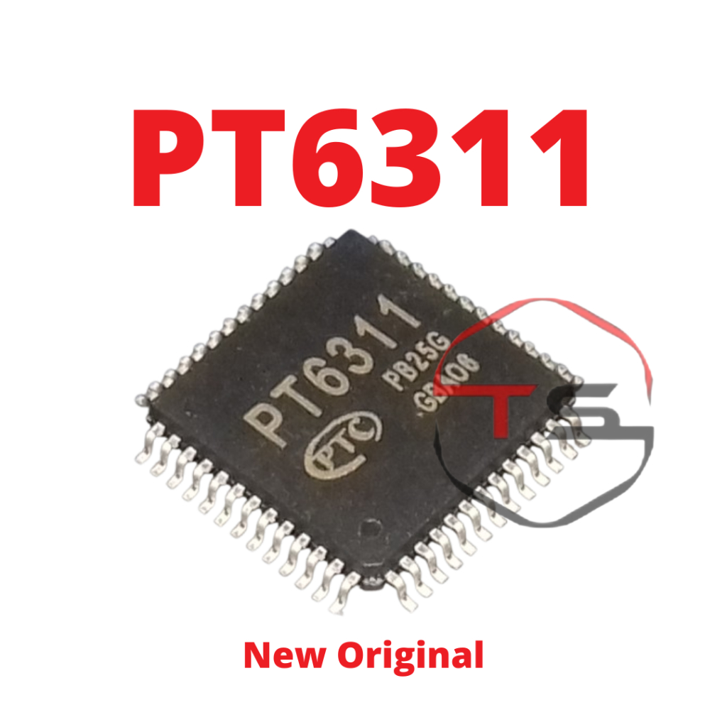 IC PT6311 PT 6311 New Original