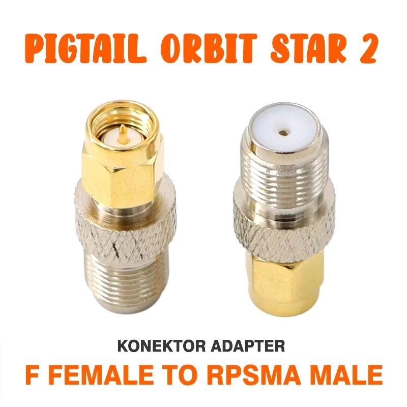 PIGTAIL ORBIT STAR 2 ( Konektor Adapter Konverter F-FEMALE ke RPSMA MALE )