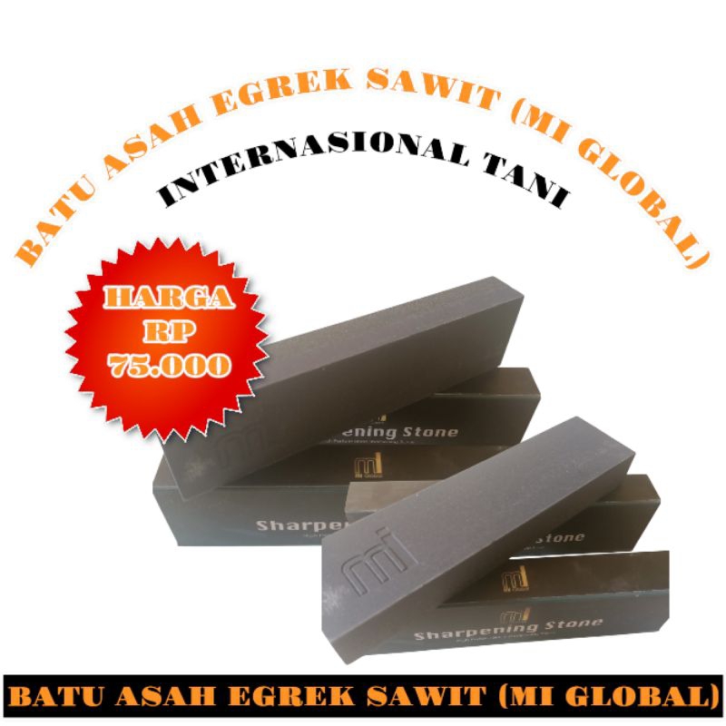 BATU ASAH EGREK SAWIT MI GLOBAL