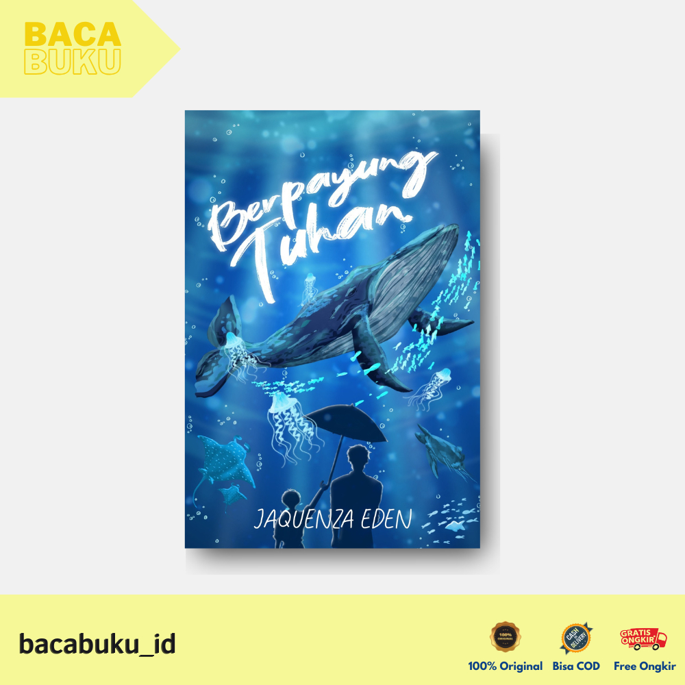 NOVEL BERPAYUNG TUHAN By Jaquenza Eden - Akad