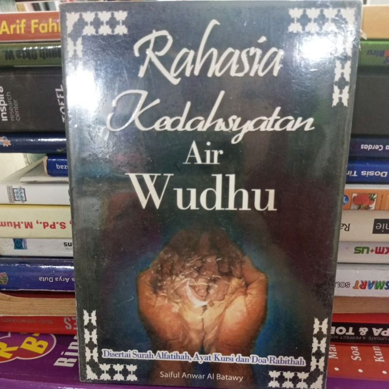 rahasia kedahsyatan air wudhu