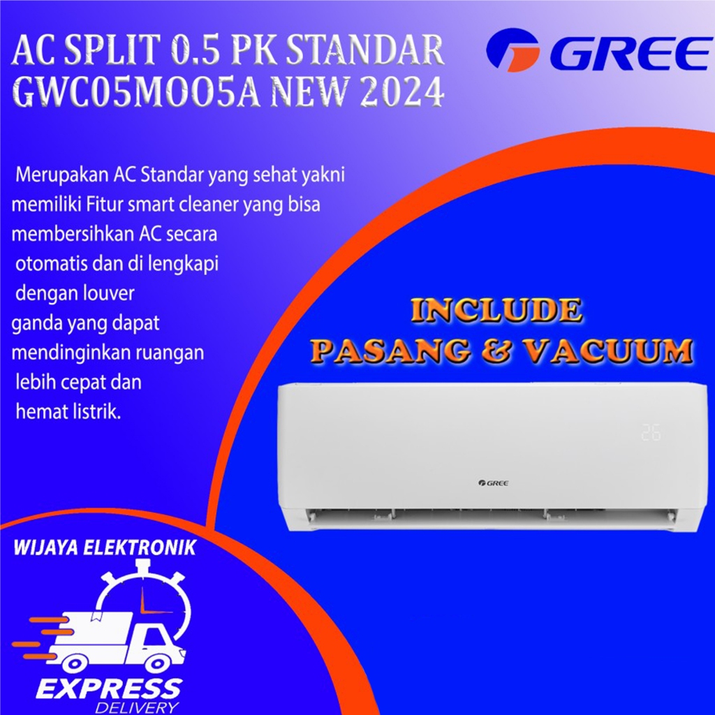 AC Gree SPLIT 1/2 PK GWC05MOO5S + PASANG DAN ANTAR / AC Gree 1/2PK GWCO5MOO5
