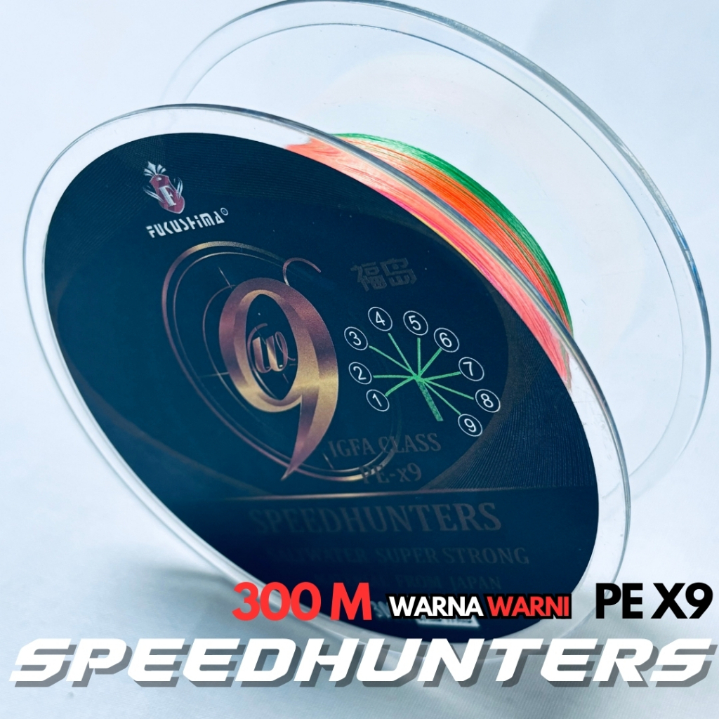 Senar Benang Pancing PE X9 300 Meter Warna Warni  Speedhunters Fukushima