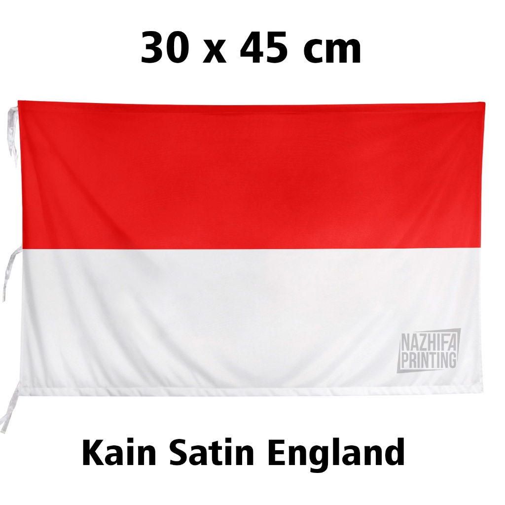 Nazhifa Printing - Bendera Merah Putih 30 x 45 cm, Bendera Indonesia ( Bahan Satin England, Ukuran S