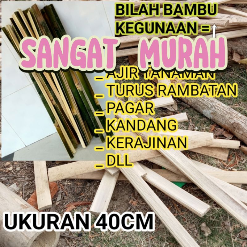 Bilah bambu ukuran 40cm/bilah bambu/turus bambu