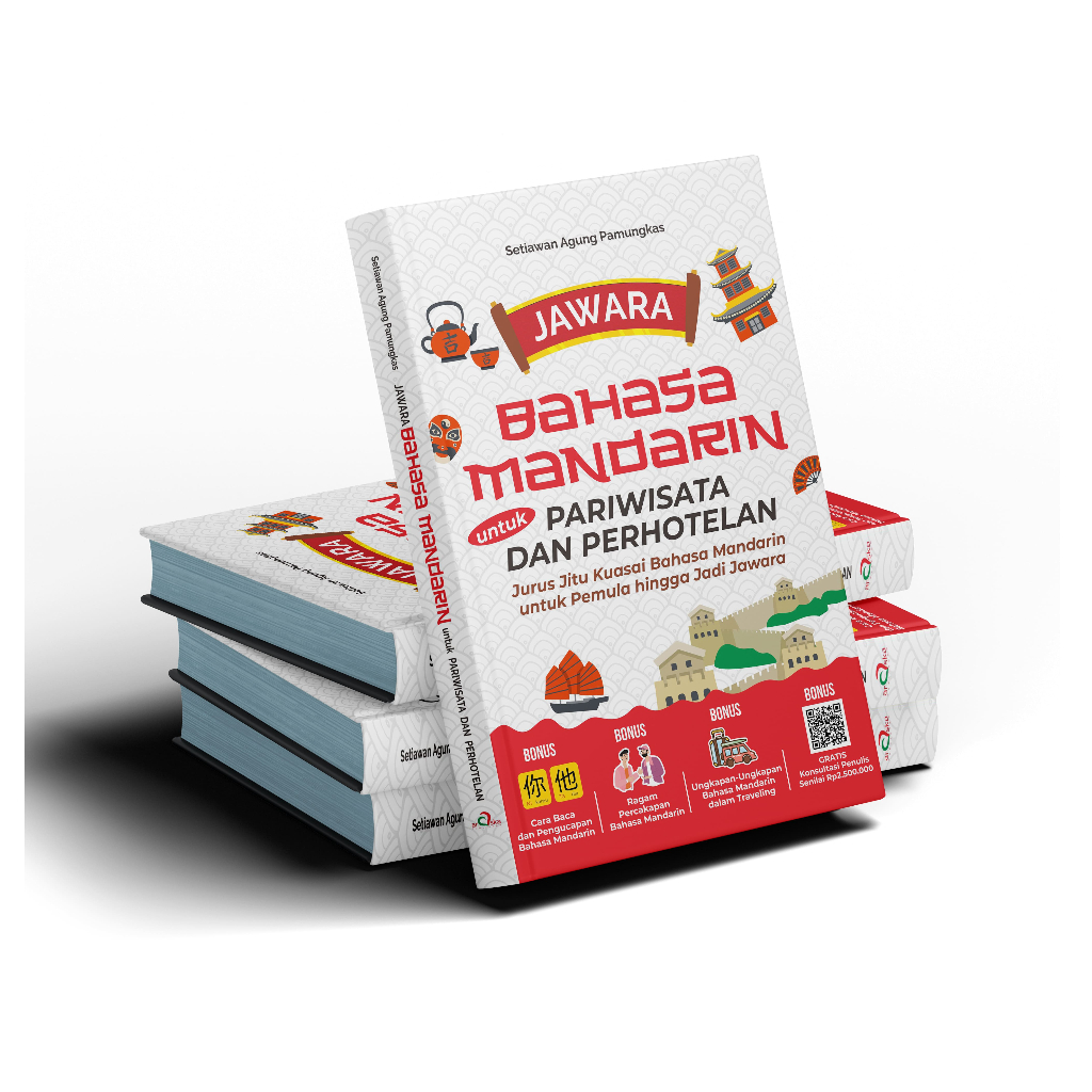 Araska Publisher - Jawara Bahasa Mandarin Untuk Pariwisata Dan Perhotelan: Jurus Jitu Kuasai Bahasa 