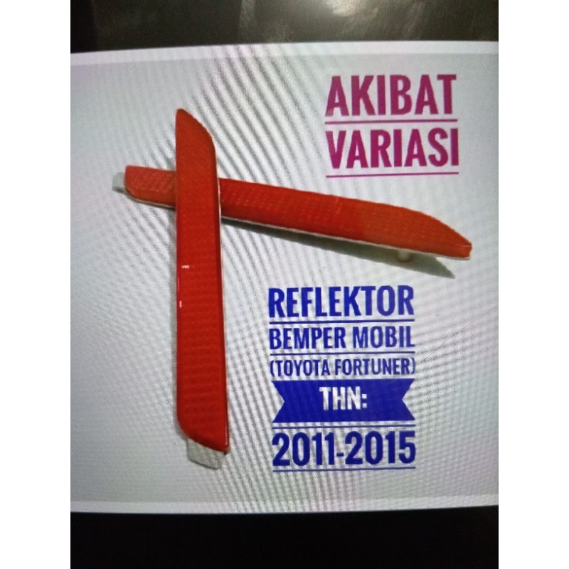 LAMPU REFLEKTOR BEMPER MOBIL INNOVA FORTUNER 2011 2015 NEW ASLI ORIGINAL