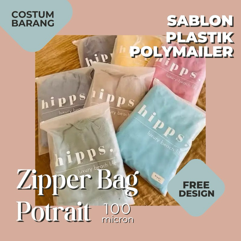 

CUSTOM SABLON PLASTIK ZIPPER BAG/ZIPLOCK BAG BAJU POTRAIT 100 MICRON