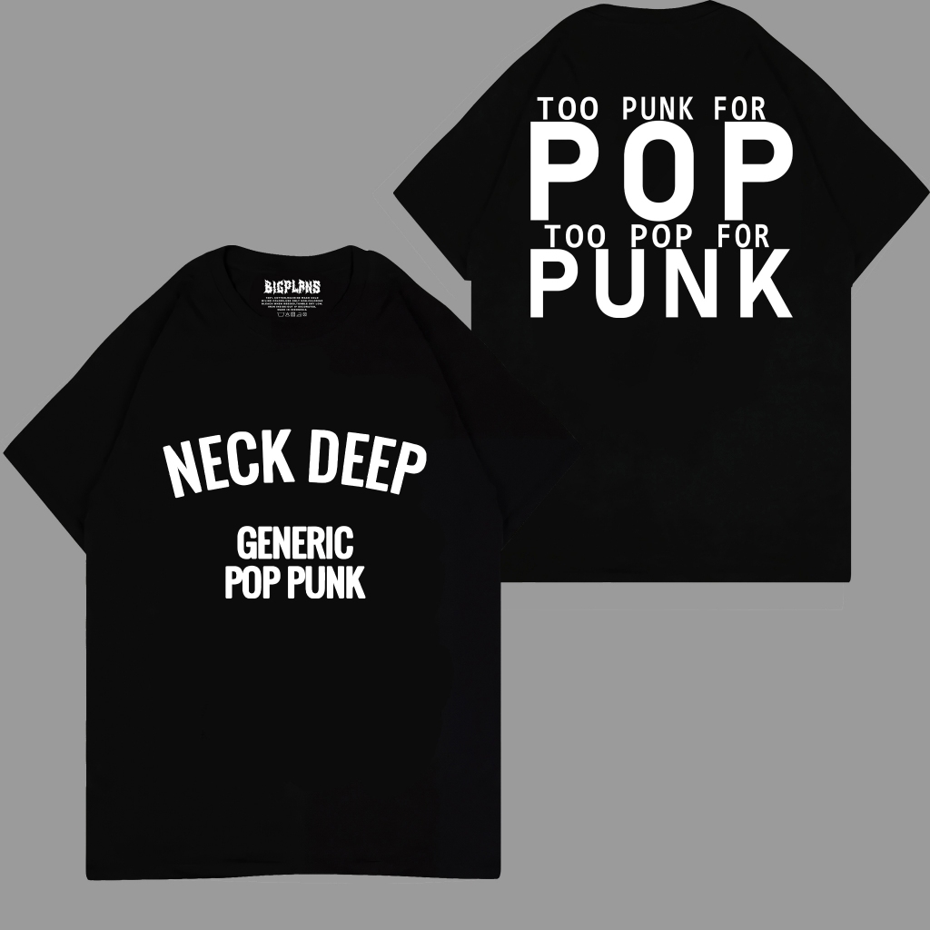 NECKDEEP - GENERIC POP PUNK / KAOS BAND NECKDEEP MUSIC DISTRO PREMIUM COTTON