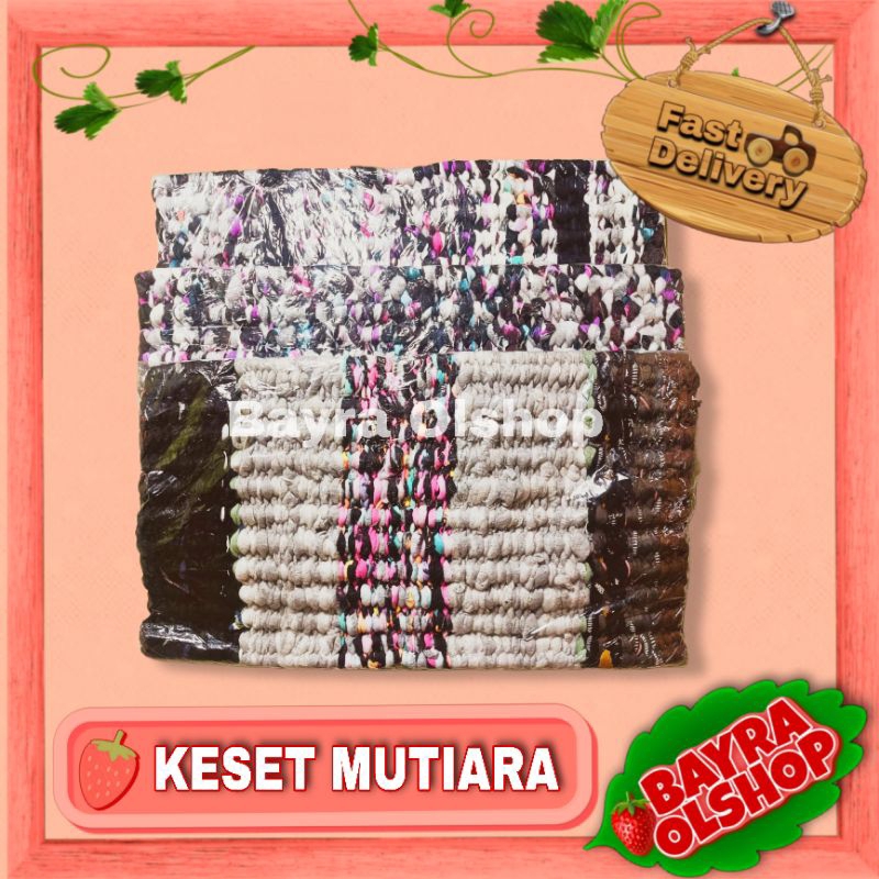 KESET MUTIARA ANYAM / Keset penjara / keset kain