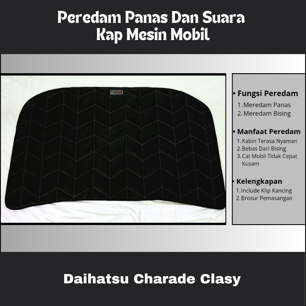 Daihatsu Charade Classy Peredam Kap Mesin Mobil