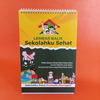 Lembar Balik Sekolahku Sehat, Buku Lembar Balik Kesehatan , Buku Penyuluhan di Sekolah