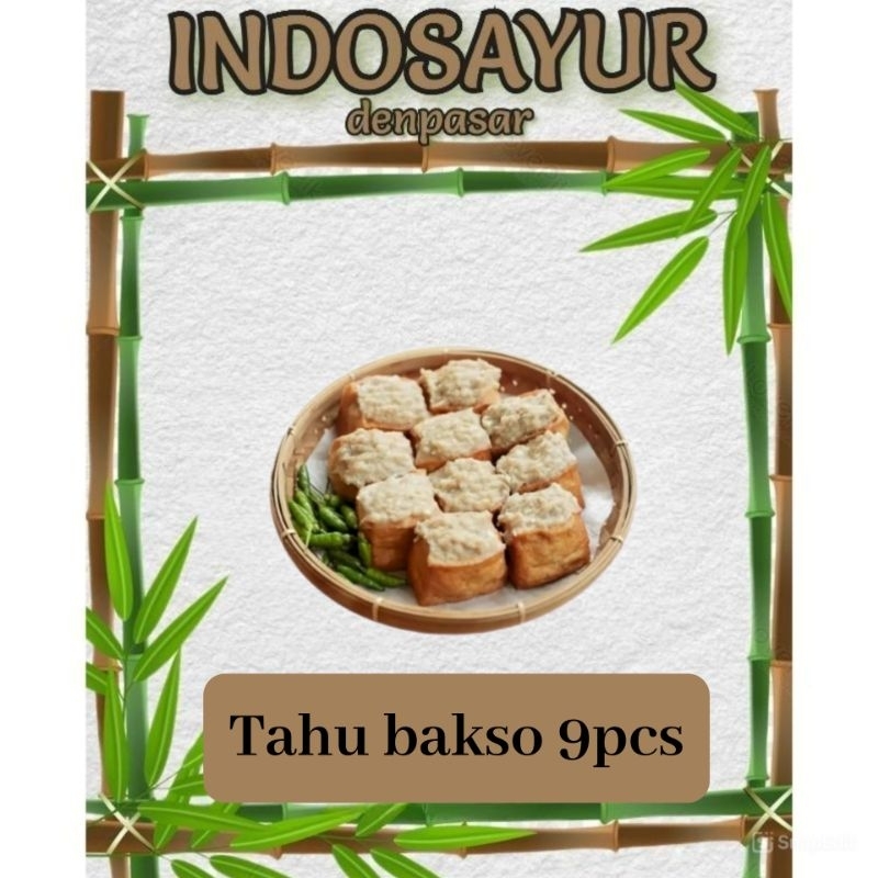 

Tahu bakso isi 9pcs _ INDOSAYUR