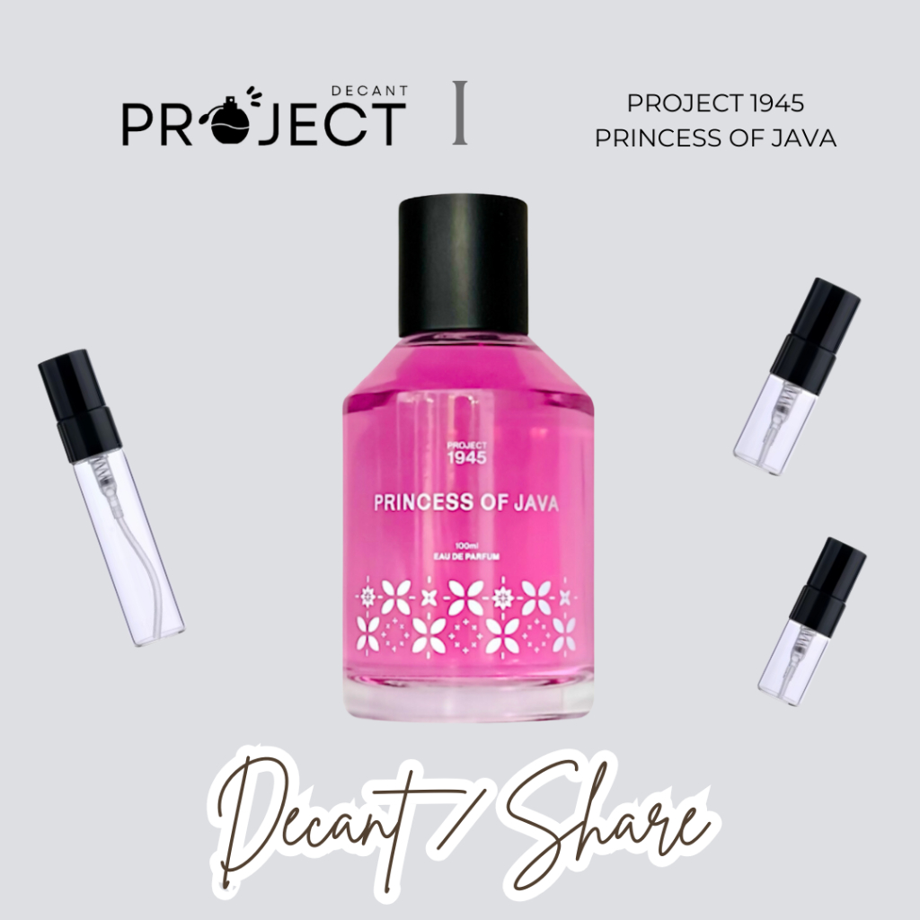 Project Decant-Princess Of Java Parfum Decant