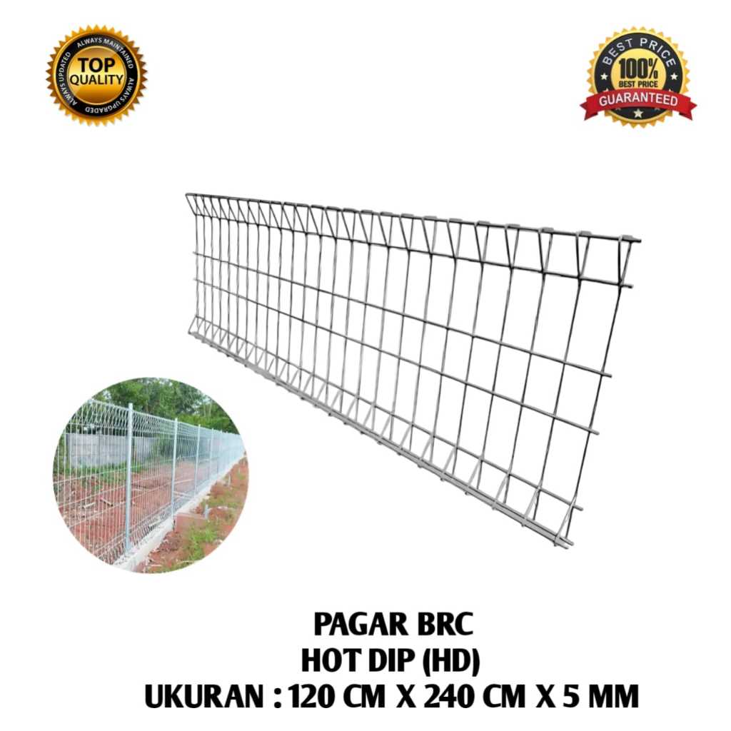 PAGAR BRC GALVANIS HOT DIP 120 CM X 240 CM X 5 MM Pagar Brc Tinggi 120cm Pagar Brc 120 cm x 240 cm x