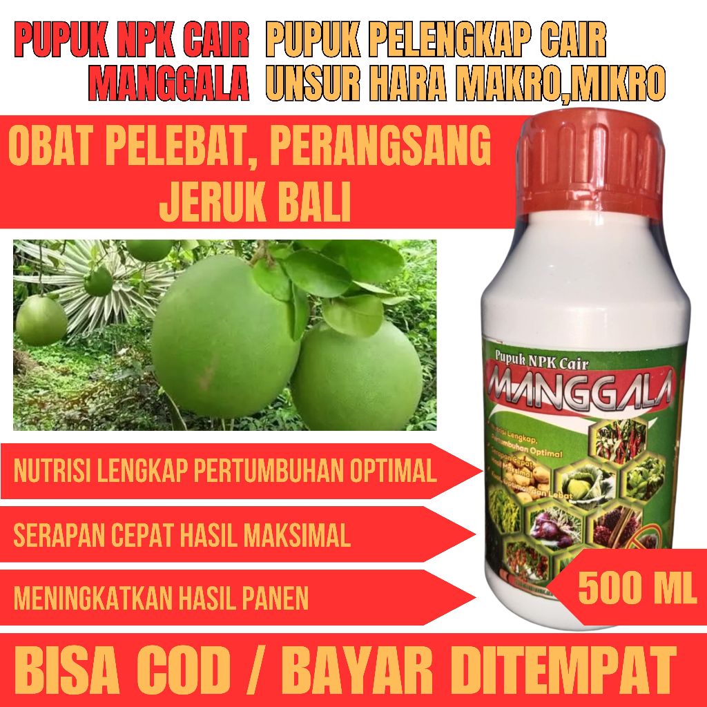 Pupuk Npk Cair Manggala Pupuk Pelebat Buah Jeruk Bali Pupuk Buah Jeruk Bali Booster Buah Jeruk Bali