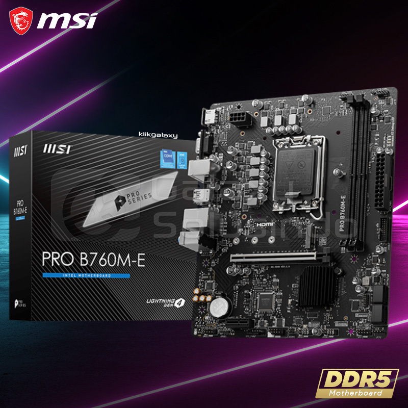 MSI PRO B760M-E DDR5 - Intel Raptor Lake B760 DDR5 Motherboard