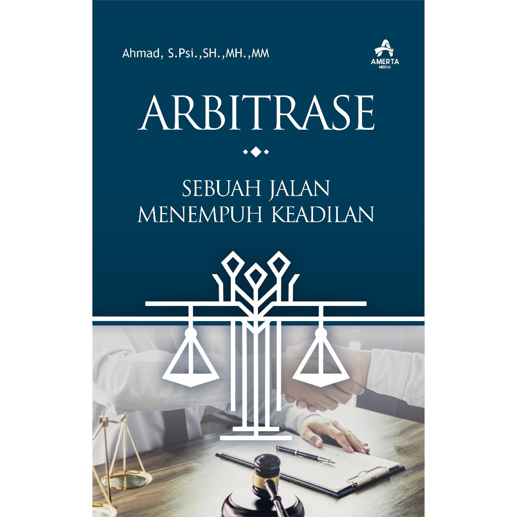 Buku ARBITRASE sebuah jalan menempuh keadilan