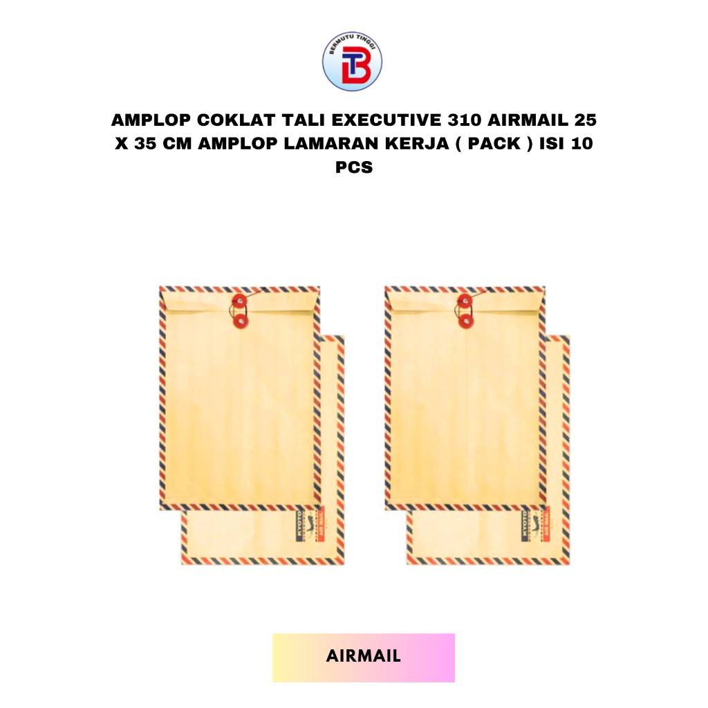 

Amplop Coklat Tali Executive 310 AIRMAIL 25 x 35 CM Amplop Lamaran Kerja ( PACK ) Isi 10 PCS