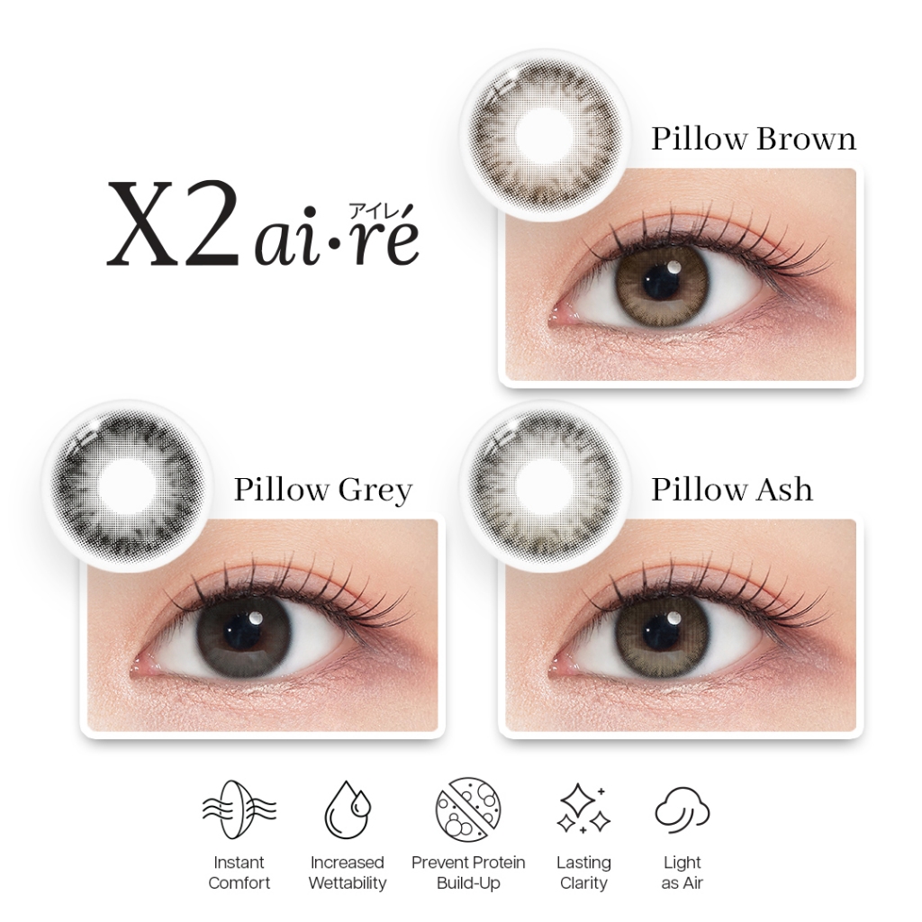 X2 AIRE - Pillow Grey | Pillow Brown | Pillow Ash | X2 Softlens | Soflen Brown | Soflen Natural