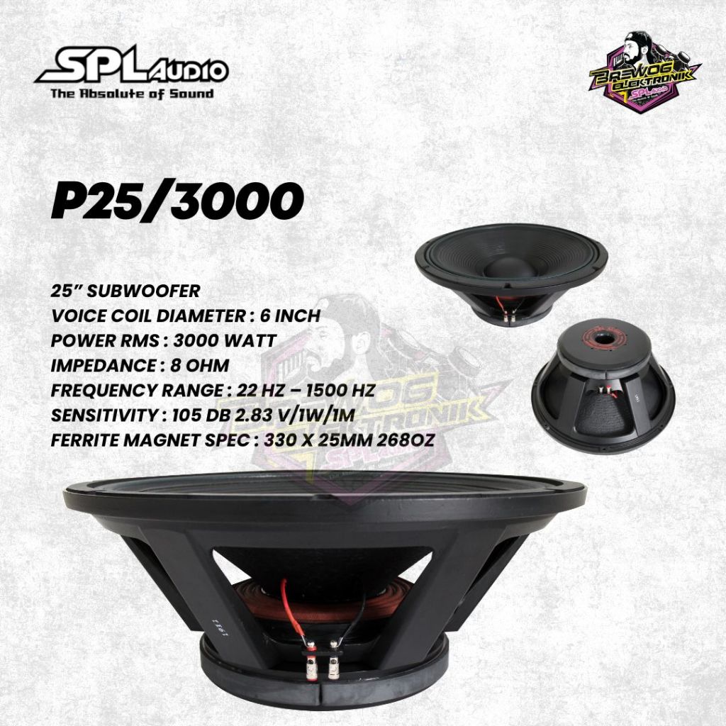 SPEAKER SPL 25 INCH P25/3000 ORIGINAL BREWOG SPL AUDIO