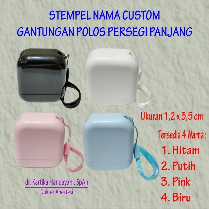 

Stempel Nama Custom Gantungan Polos Persegi Panjang