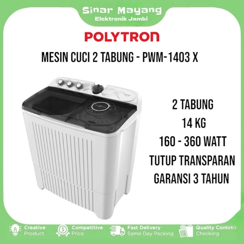Mesin Cuci POLYTRON PWM-1403/ Mesin Cuci 2 Tabung 14 Kg POLYTRON/ Garansi Resmi POLYTRON