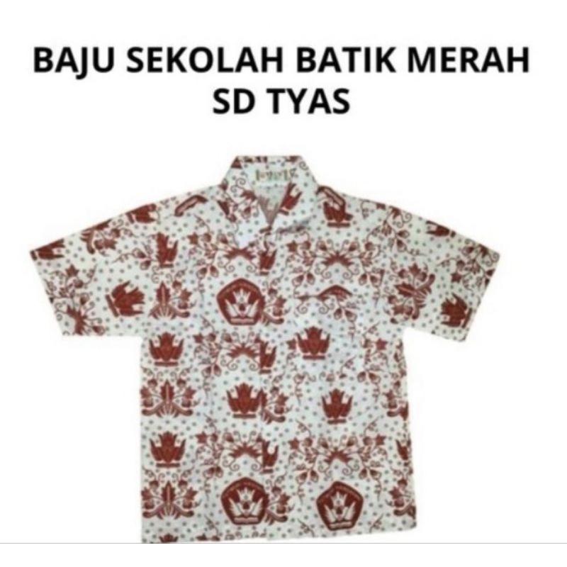 Seragam TYAS - Baju Batik Lengan Pendek Sekolah SD
