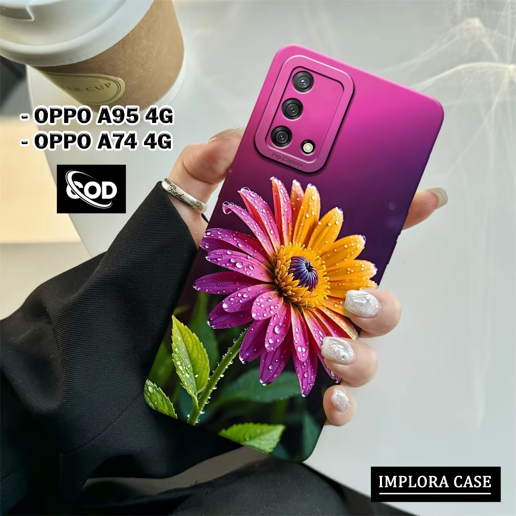Case OPPO A95 4G / A74 4G Case BUNGA IMPLORA CASE Casing OPPO A95 4G / A74 5G Softcase Pro Camera OP