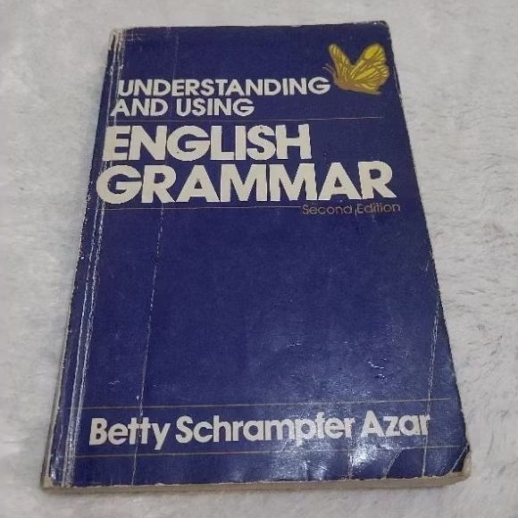[PRELOVED ORI] Understanding and Using English Grammar - Betty Schrampfer Azar