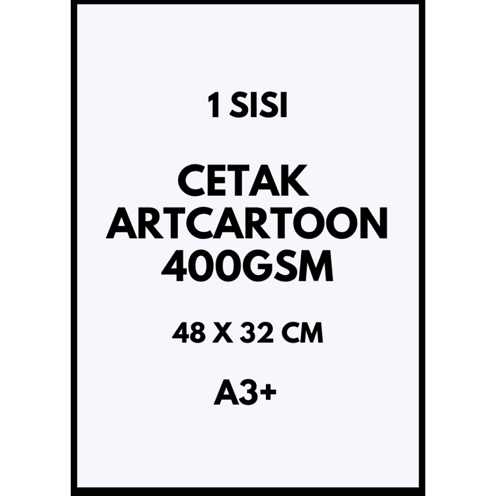 

[1 SISI 400g] CETAK ARTCARTOON A3+ 400gsm TEBAL