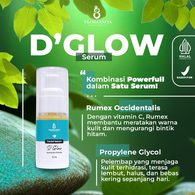 Tsamaaniya (D'GLOW)SERUM DIAMOND GLOW (13 ml) cocok untuk paket all skin type dan advanced/flek