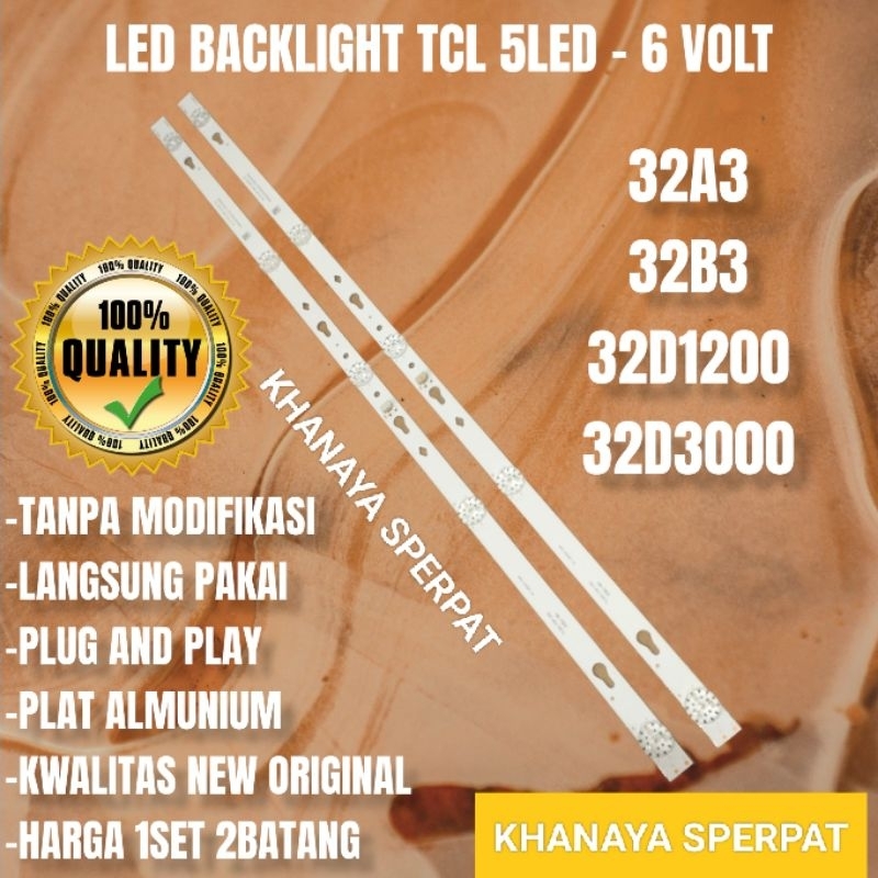 BACKLIGHT TV LED TCL 32INC 32A3 32B3 32D1200 32D3000 ORIGINAL