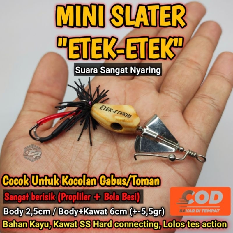 MINI SLATER ETEK-ETEK / UMPAN CASTING GABUS DAN TOMAN