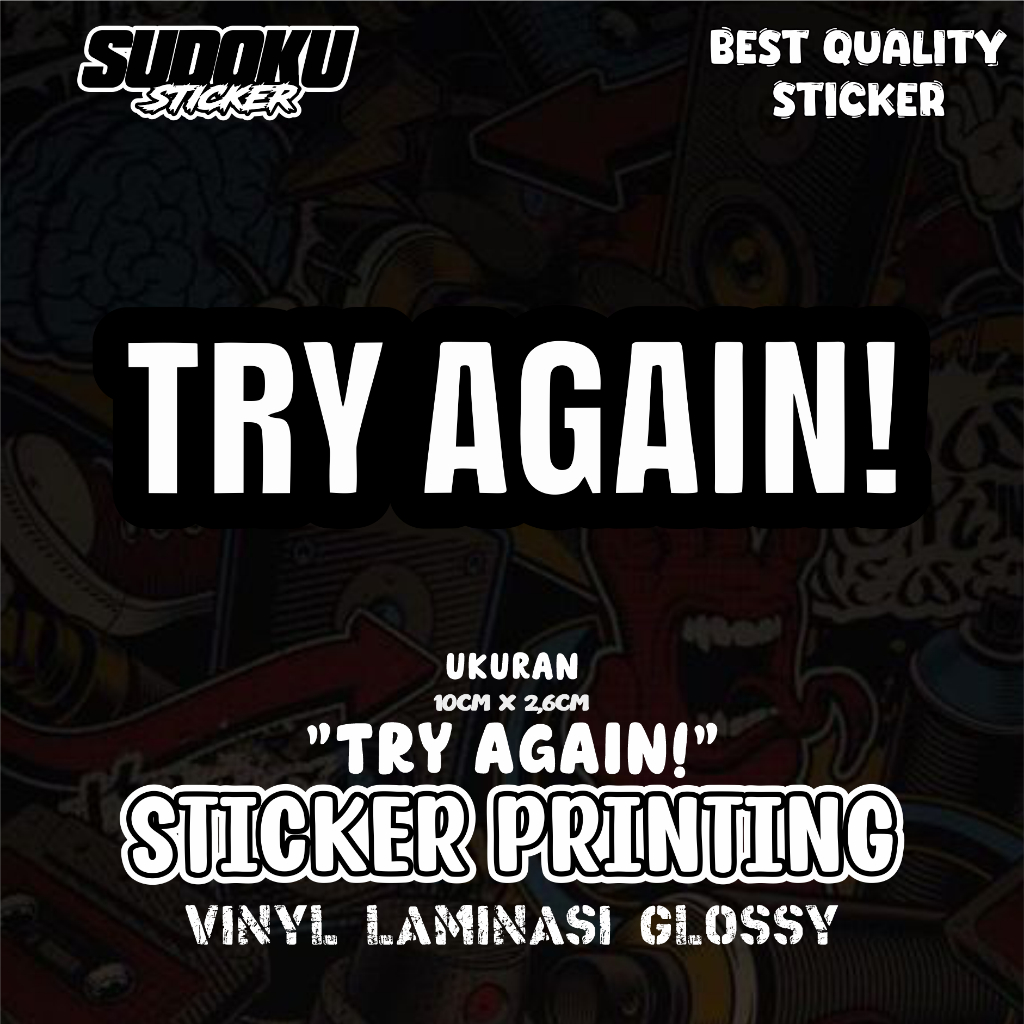 

STICKER STIKER PRINTTING TRY AGAIN! VIRAL FYP AESTHETIC