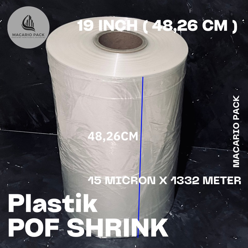 

Plastik POF Shrink 19 Inch ( 48,26 Cm ) 15 micron 1332 meter