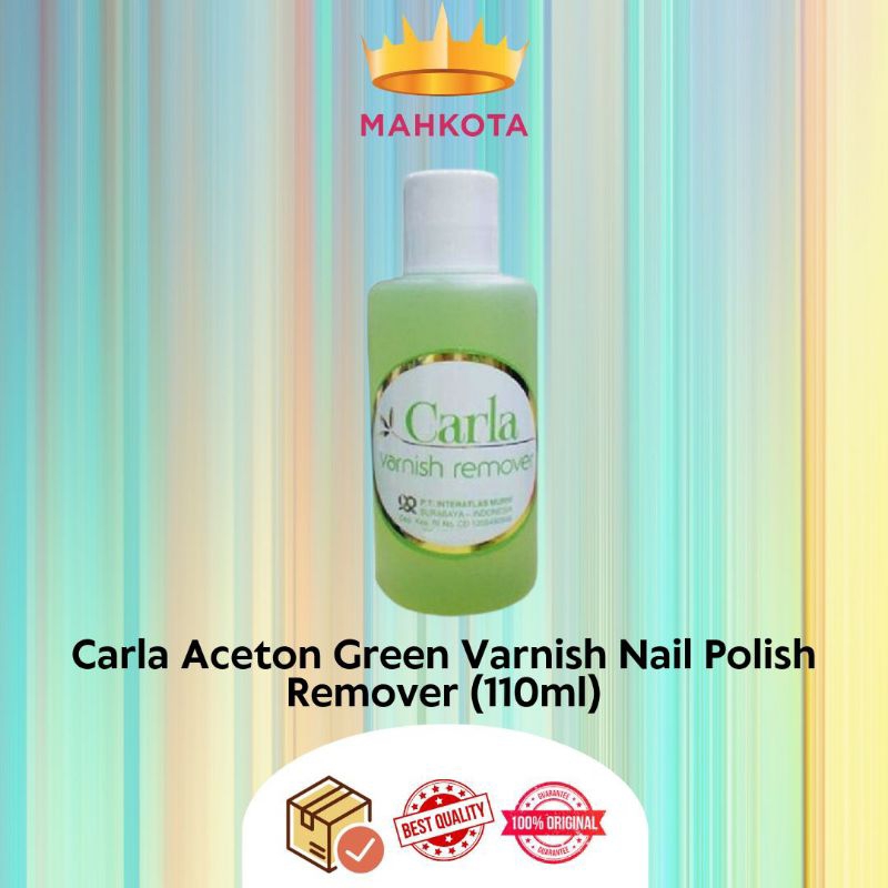 ** Mahkotacosmetik ** CARLA ACETON GREEN VARNISH REMOVER PENGHAPUS KUTEK (110ML)