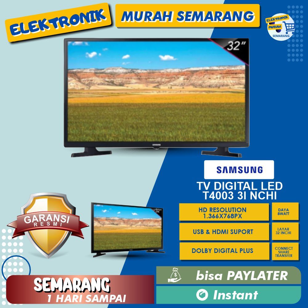 SAMSUNG TV DIGITAL LED TV 32 Inch T4003 / TV DIGITAL 32 INCH / UA32T4003AKPXD