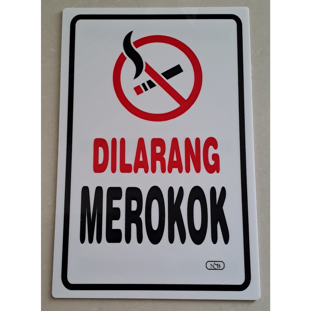 

Label Acrylic Jumbo / Label Akrilik Jumbo 20x30cm - Dilarang Merokok (Putih_Merah Hitam)