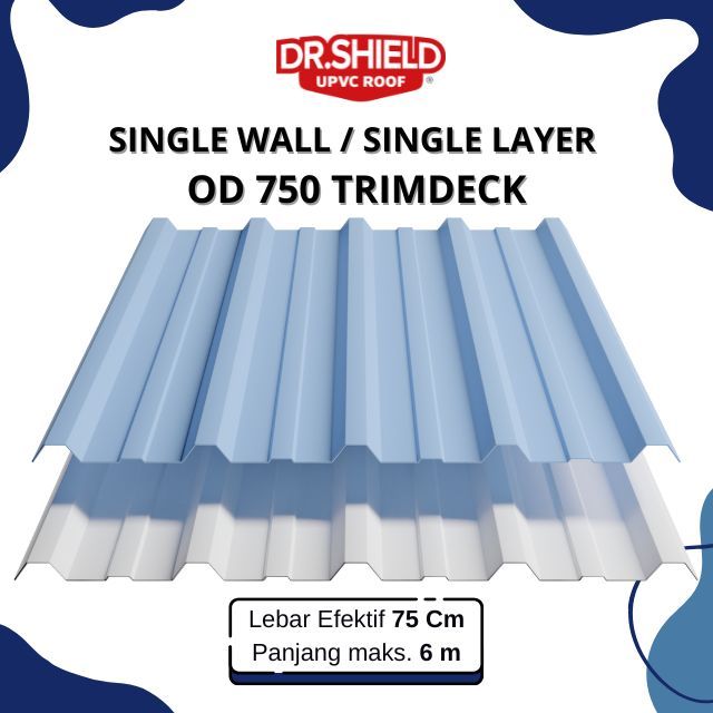 Atap UPVC DR.SHIELD Single Wall / Single Layer OD 750 Ekonomis Termurah