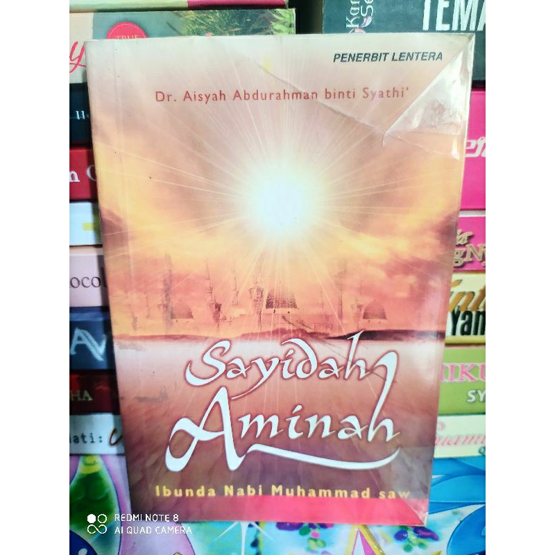 BUKU SAYIDAH AMINAH IBUNDA NABI MUHAMMAD (ORIGINAL)