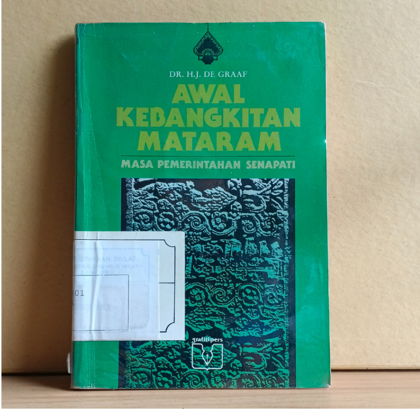 Awal Kebangkitan Mataram - Dr. H.J. De Graaf
